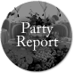 Party Report